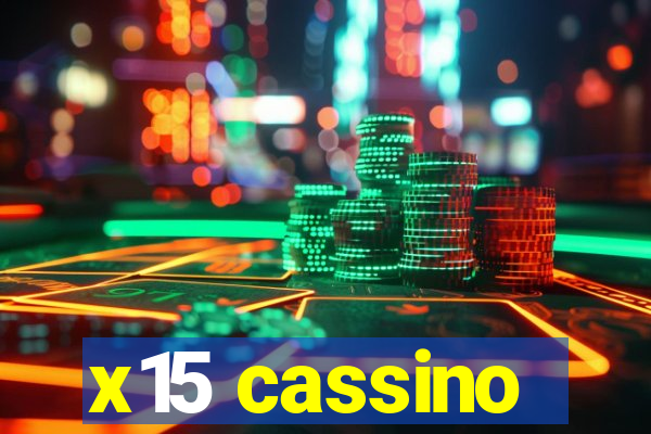 x15 cassino