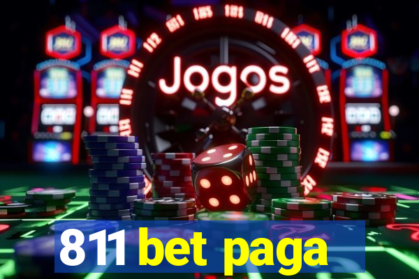 811 bet paga