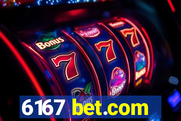 6167 bet.com