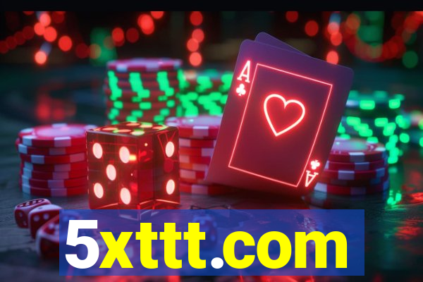 5xttt.com