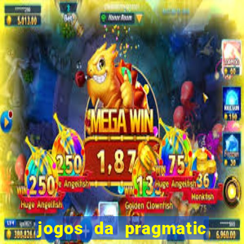 jogos da pragmatic que mais pagam