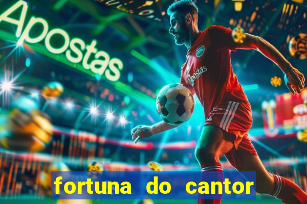 fortuna do cantor sorocaba 2024