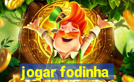 jogar fodinha