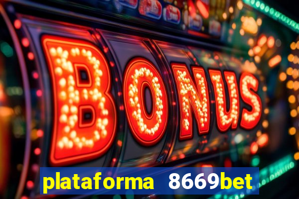 plataforma 8669bet é confiável