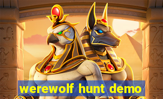 werewolf hunt demo