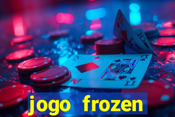 jogo frozen problema em dobro