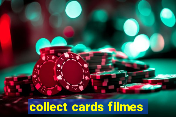 collect cards filmes