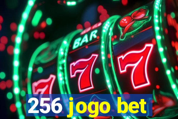 256 jogo bet