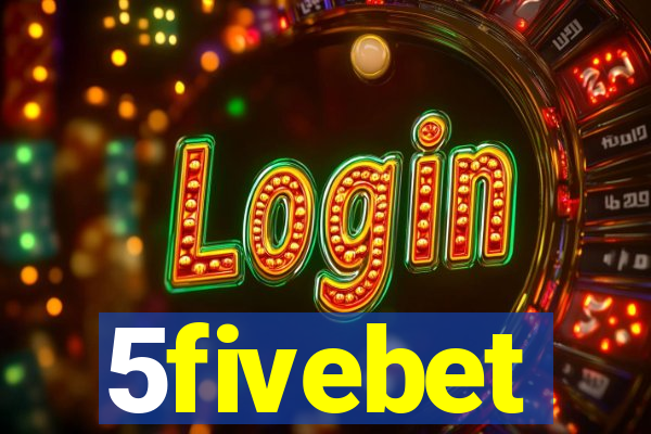 5fivebet