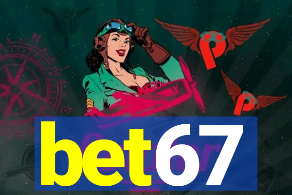 bet67