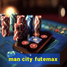 man city futemax