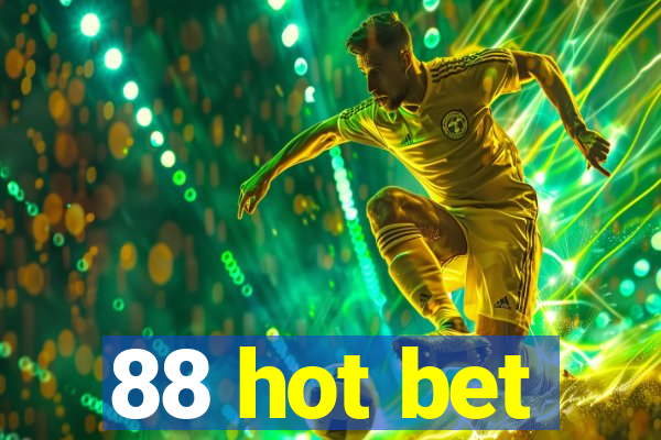 88 hot bet