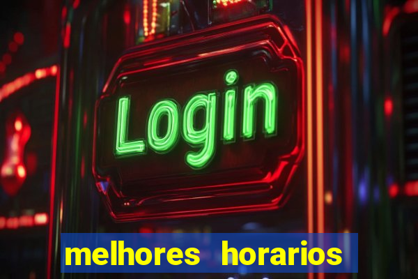 melhores horarios pagantes fortune tiger