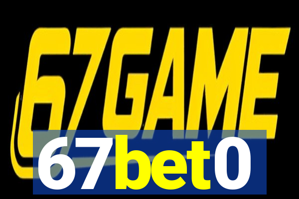 67bet0