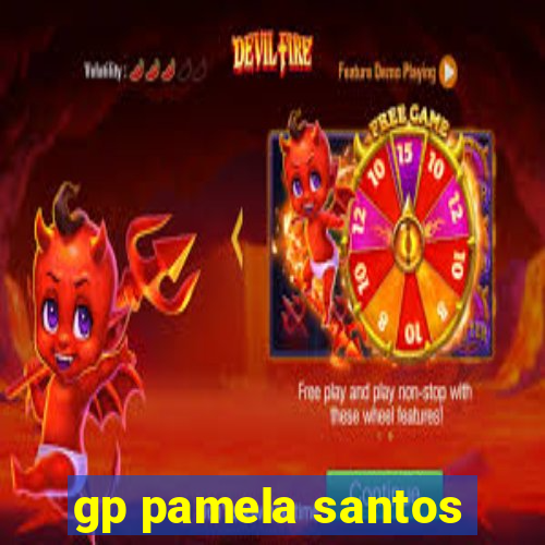 gp pamela santos