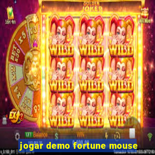 jogar demo fortune mouse