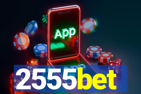 2555bet