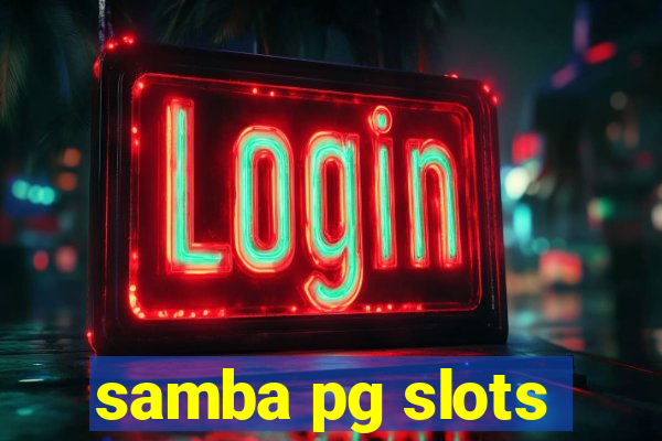 samba pg slots