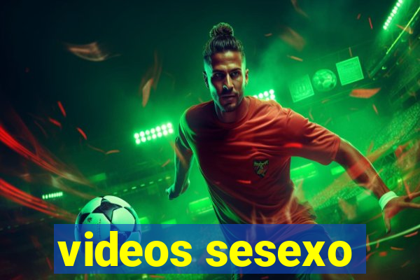 videos sesexo