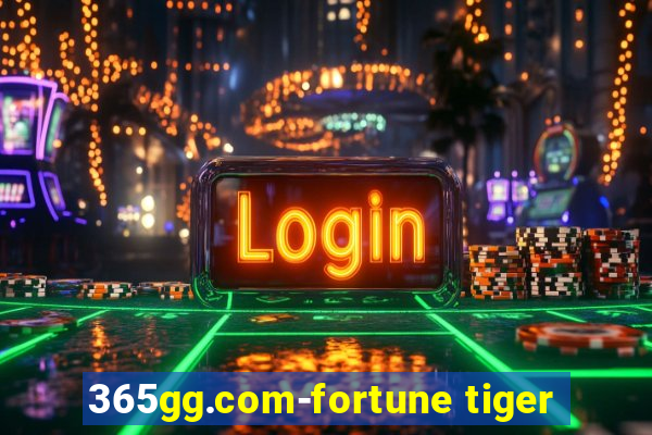 365gg.com-fortune tiger