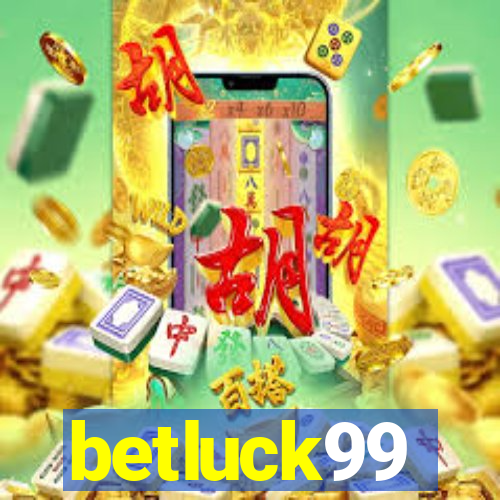 betluck99