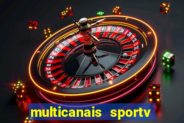 multicanais sportv 2 ao vivo