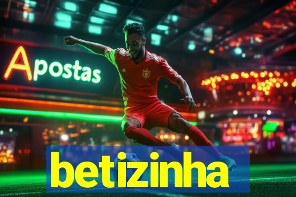 betizinha