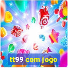 tt99 com jogo