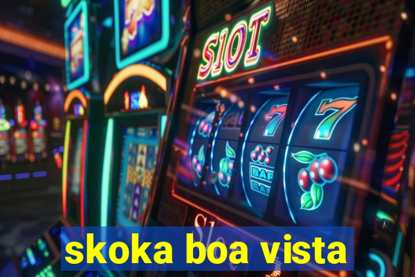 skoka boa vista