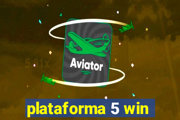 plataforma 5 win