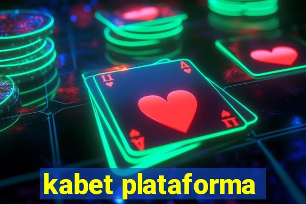 kabet plataforma