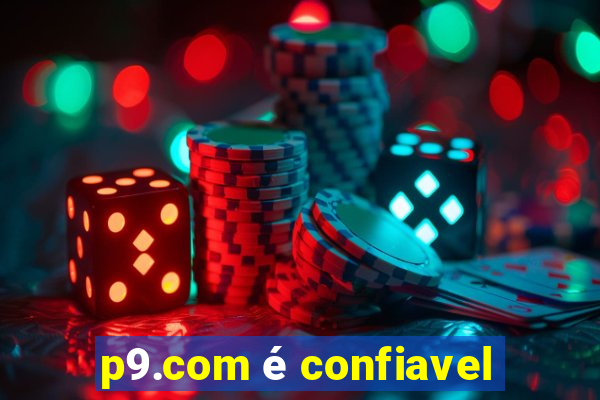 p9.com é confiavel