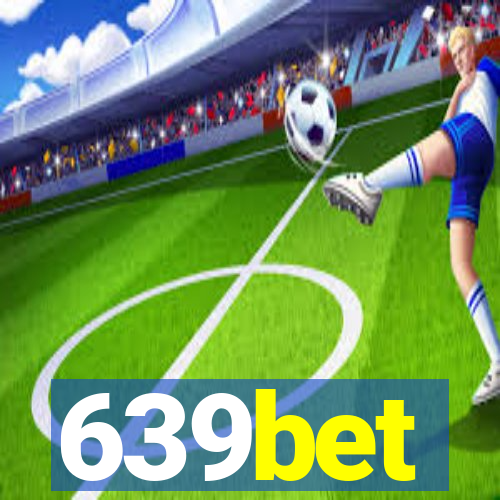 639bet