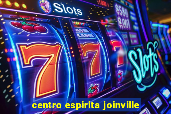 centro espirita joinville