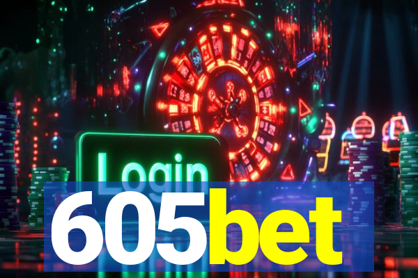 605bet