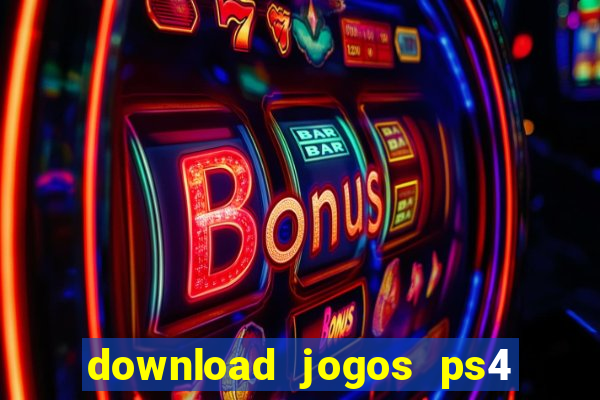 download jogos ps4 pkg pt-br