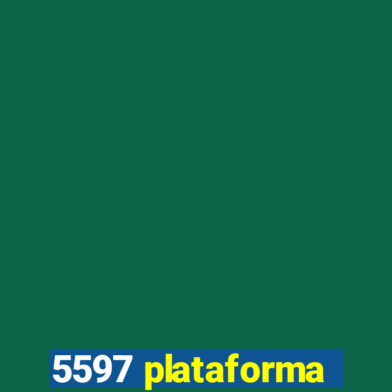 5597 plataforma