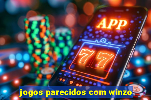 jogos parecidos com winzo