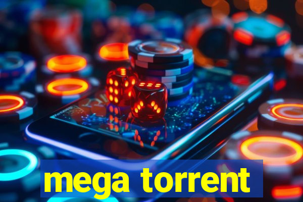 mega torrent