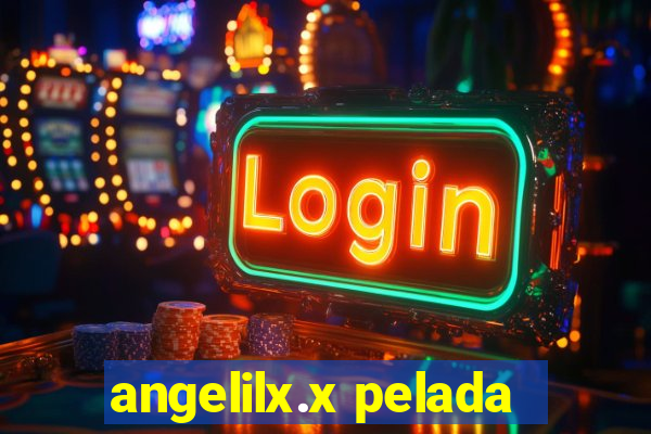 angelilx.x pelada