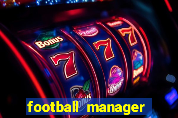 football manager 2024 crack