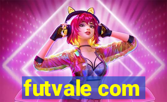 futvale com