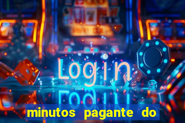 minutos pagante do fortune tiger