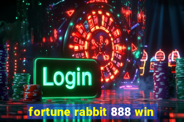 fortune rabbit 888 win