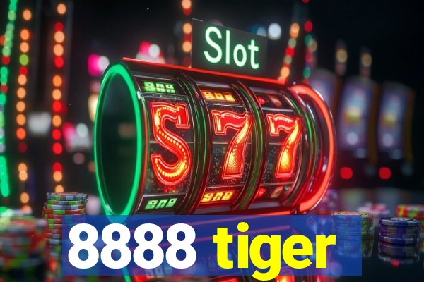 8888 tiger