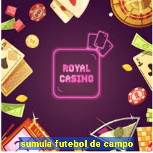 sumula futebol de campo