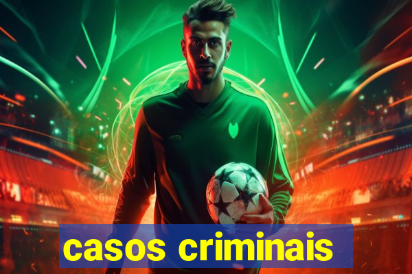 casos criminais