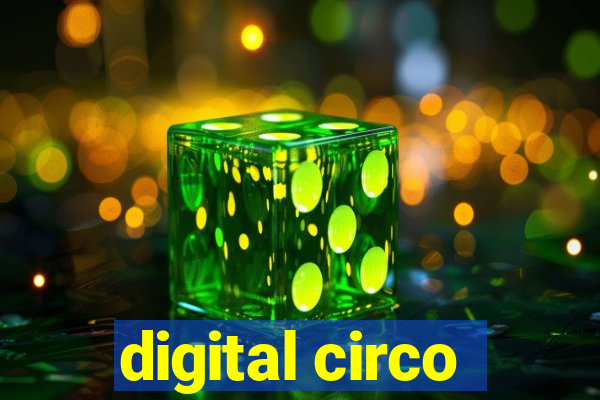 digital circo