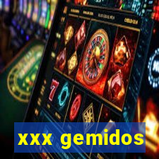 xxx gemidos