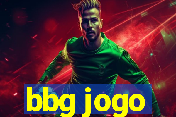 bbg jogo